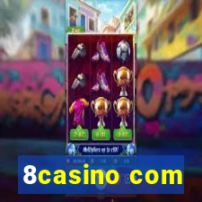 8casino com